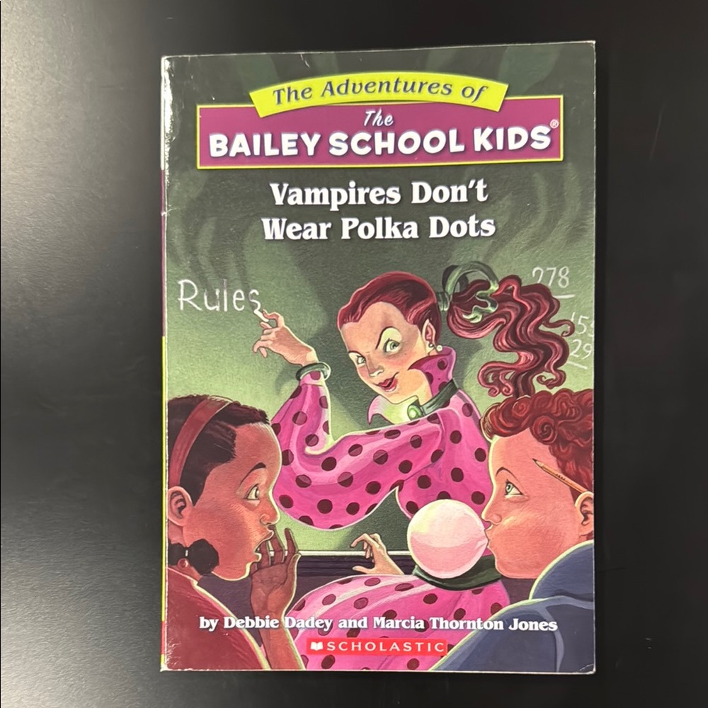 The Adventures of The Bailey School Kids #1: Vampires Don’t Wear Polka Dots
